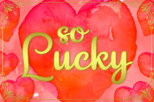 So Lucky: A Script Font for Elegant Design